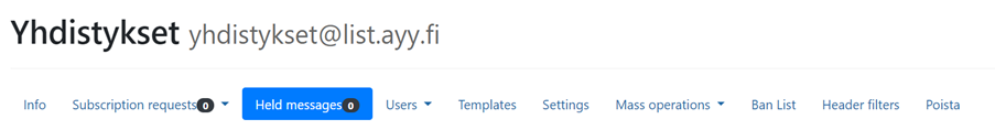 Kuvankaappaus yhdistykset@list.ayy.fi-listan hallintasivulta, jonka navigaatiopalkissa on linkit ”Subscription request” ja ”Held Messages”.