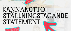 Kannanotto / ställningstagande / statement